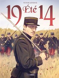 Eté 1914 : histoire complète