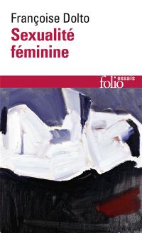 Sexualité féminine : la libido génitale et son destin féminin