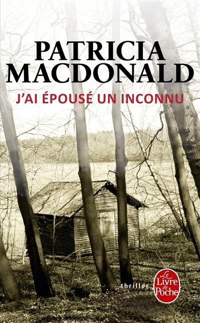 J'ai épousé un inconnu J'ai épousé un inconnu