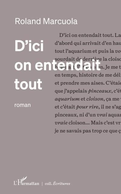 D'ici on entendait tout