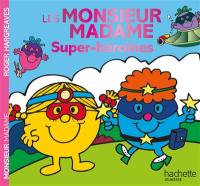 Les Monsieur Madame : super-héroïnes