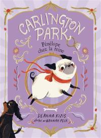 Carlington Park. Pénélope chez la reine