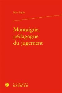 Montaigne, pédagogue du jugement