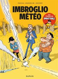 Les nouvelles aventures de Max Beaumont. Imbroglio météo
