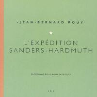 L'expédition Sanders-Hardmuth L'expédition Sanders-Hardmuth