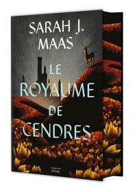 Throne of glass. Vol. 7. Le royaume de cendres
