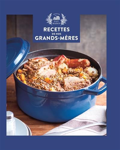 Recettes de nos grands-mères