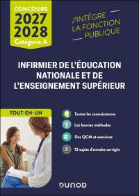 Infirmier de l'Education nationale et de l'enseignement supérieur : catégorie A, tout-en-un, concours 2027-2028