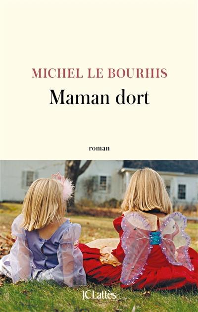 Maman dort Maman dort