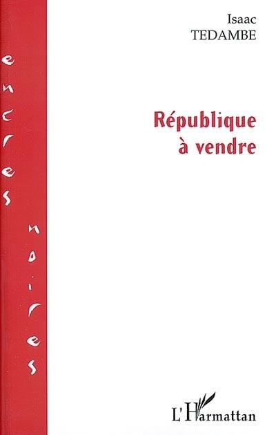 République à vendre