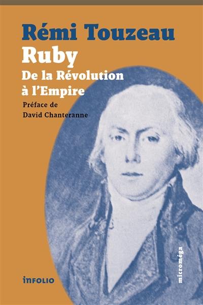 Ruby : de la Révolution à l'Empire