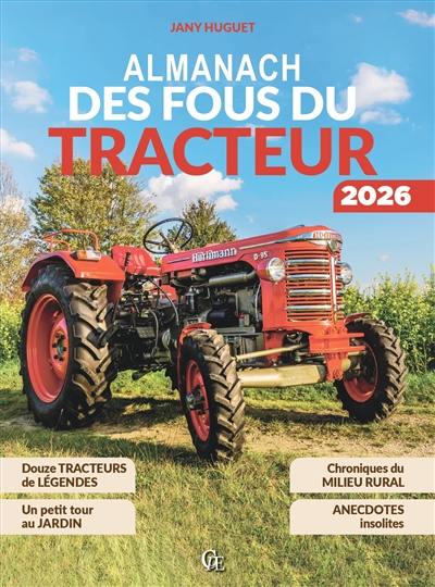 Almanach des fous du tracteur 2026 Almanach des fous du tracteur 2026