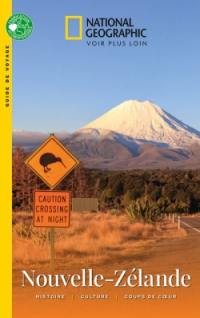 Nouvelle-Zélande : histoire, culture, coups de coeur