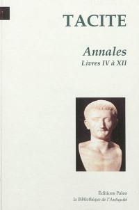 Annales. Vol. 2. Livres 4 à 12 : Tibère, Claude Annales. Vol. 2. Livres 4 à 12 : Tibère, Claude