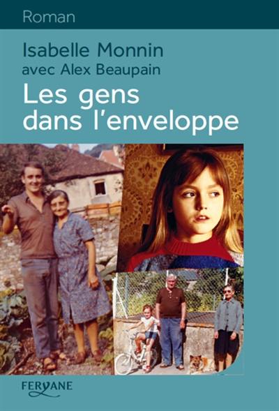 Les gens dans l'enveloppe Les gens dans l'enveloppe