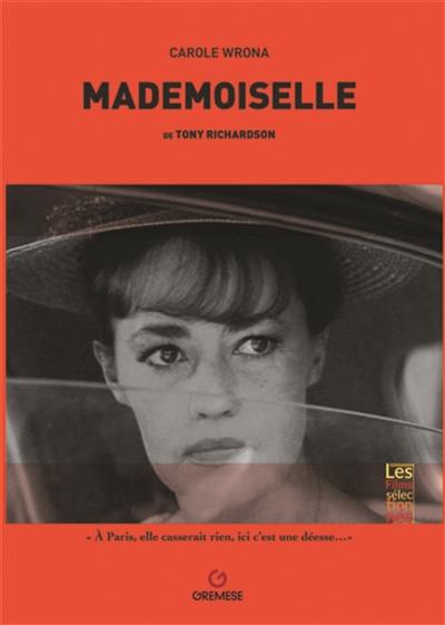 Mademoiselle : de Tony Richardson Mademoiselle : de Tony Richardson