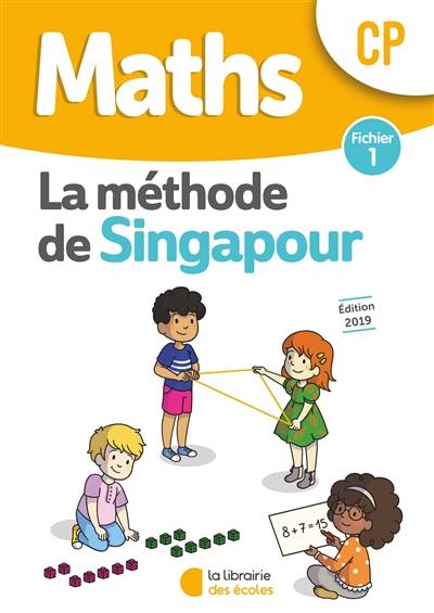 Maths, la méthode de Singapour, CP : fichier 1 Maths, la méthode de Singapour, CP : fichier 1