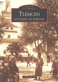 Tlemcen et l'ouest de l'Oranie