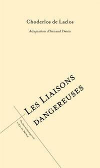 Les liaisons dangereuses