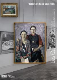 Les cahiers du Musée national d'art moderne, hors série. Histoire(s) d'une collection
