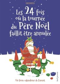 Les 24 fois où la tournée du Père Noël faillit être annulée