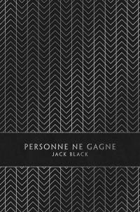Personne ne gagne : mémoires