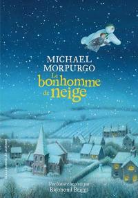 Le bonhomme de neige Le bonhomme de neige