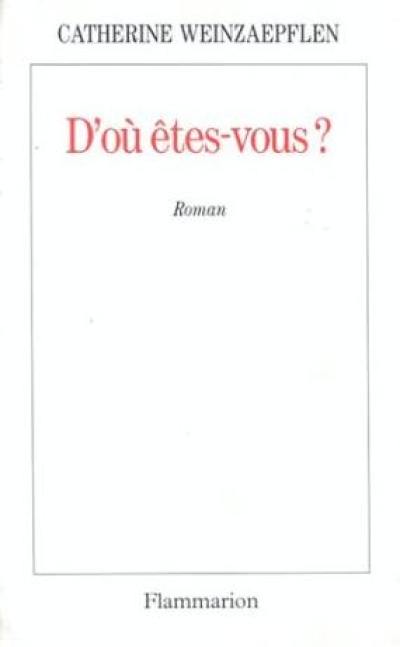 D'où êtes-vous ?