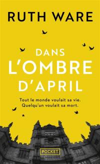 Dans l'ombre d'April