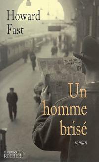 Un homme brisé