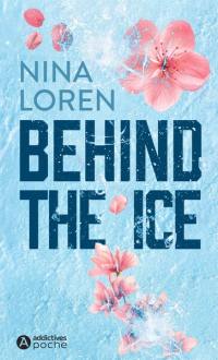 Behind the ice Behind the ice