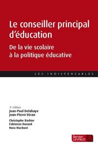 Le conseiller principal d'éducation : de la vie scolaire à la politique éducative