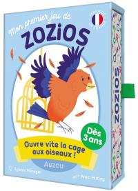 Mon premier jeu de zozios : ouvre vite la cage aux oiseaux !