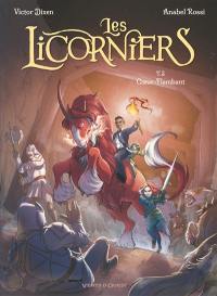 Les licorniers. Vol. 2. Coeur-Flambant
