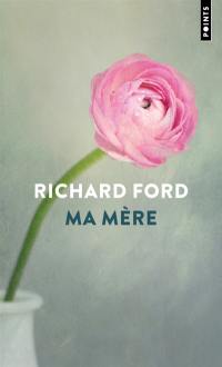 Ma mère : récit