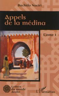 Appels de la médina. Vol. 1