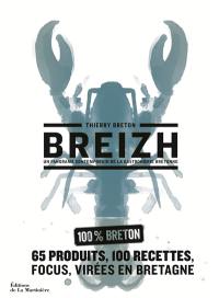 Breizh : un panorama contemporain de la gastronomie bretonne