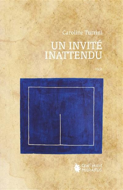 Un invité inattendu : récit