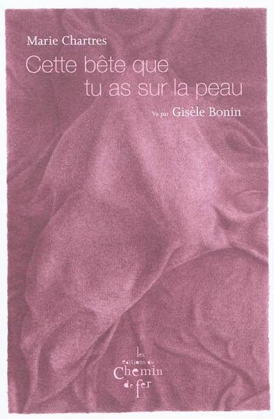 Cette bête que tu as sur la peau Cette bête que tu as sur la peau