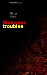 Moissons troubles