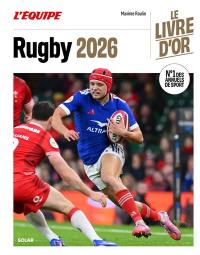 Rugby 2026 : le livre d'or