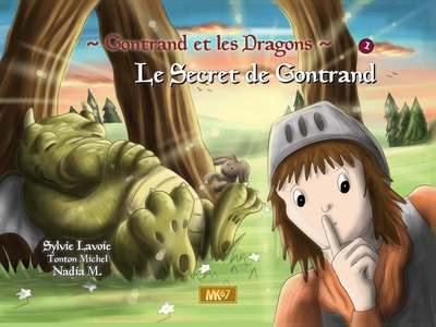 Gontrand et les dragons. Vol. 1. Le secret de Gontrand Gontrand et les dragons. Vol. 1. Le secret de Gontrand