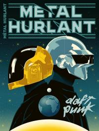 Métal hurlant, hors-série. Daft Punk