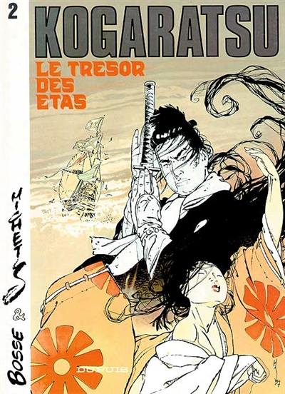 Kogaratsu. Vol. 2. Le trésor des Etas Kogaratsu. Vol. 2. Le trésor des Etas