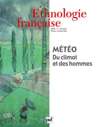 Ethnologie française, n° 4 (2009). Météo : du climat et des hommes