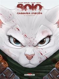 Solo : chemins tracés. Vol. 3. La fraternité