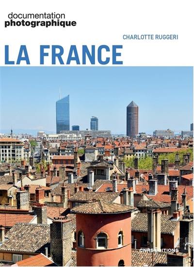 Documentation photographique (La), n° 8165. La France Documentation photographique (La), n° 8165. La France