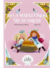 La madeleine du bonheur