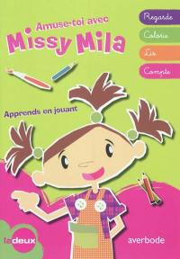 Amuse-toi avec Missy Mila : apprends en jouant Amuse-toi avec Missy Mila : apprends en jouant