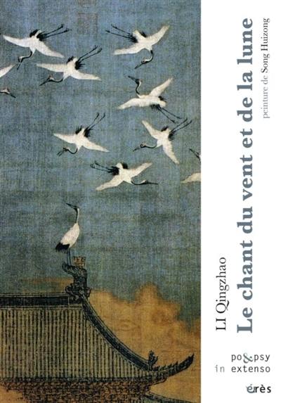 Le chant du vent et de la lune : oeuvre poétique complète
